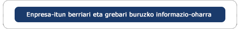 Enpresa-itun berriari eta grebari buruzko informazio-oharra